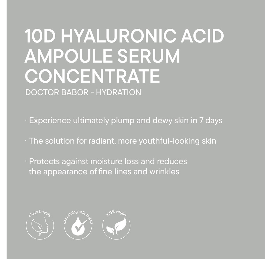 Image 109859_ALTMORE2.jpg, Product 109-859 / Price $65.00, Babor Doctor Babor 10D Hyaluronic Acid Ampoule Serum Concentrates from Babor on TSC.ca's Beauty department
