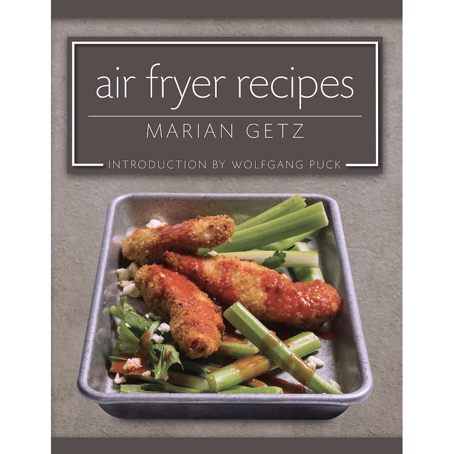 Image 213536.jpg, Product 213-536 / Price $4.33, Wolfgang Puck Air Fryer Recipe Cookbook by Marian Getz from Wolfgang Puck on TSC.ca's Kitchen department